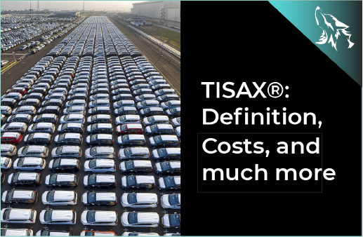 TISAX Label Requirements: Definition, Costs, Process and the TISAX Label